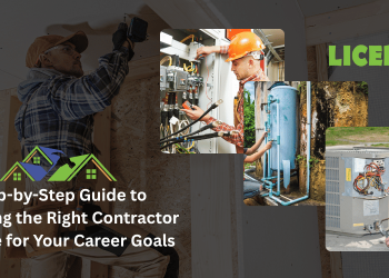 Step-by-Step Guide to Choosing the Right Contractor License for Your Career Goals