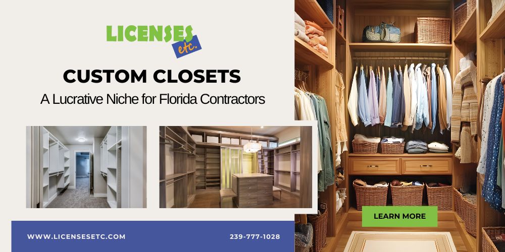 Get Your Florida Custom Closet Contractor License